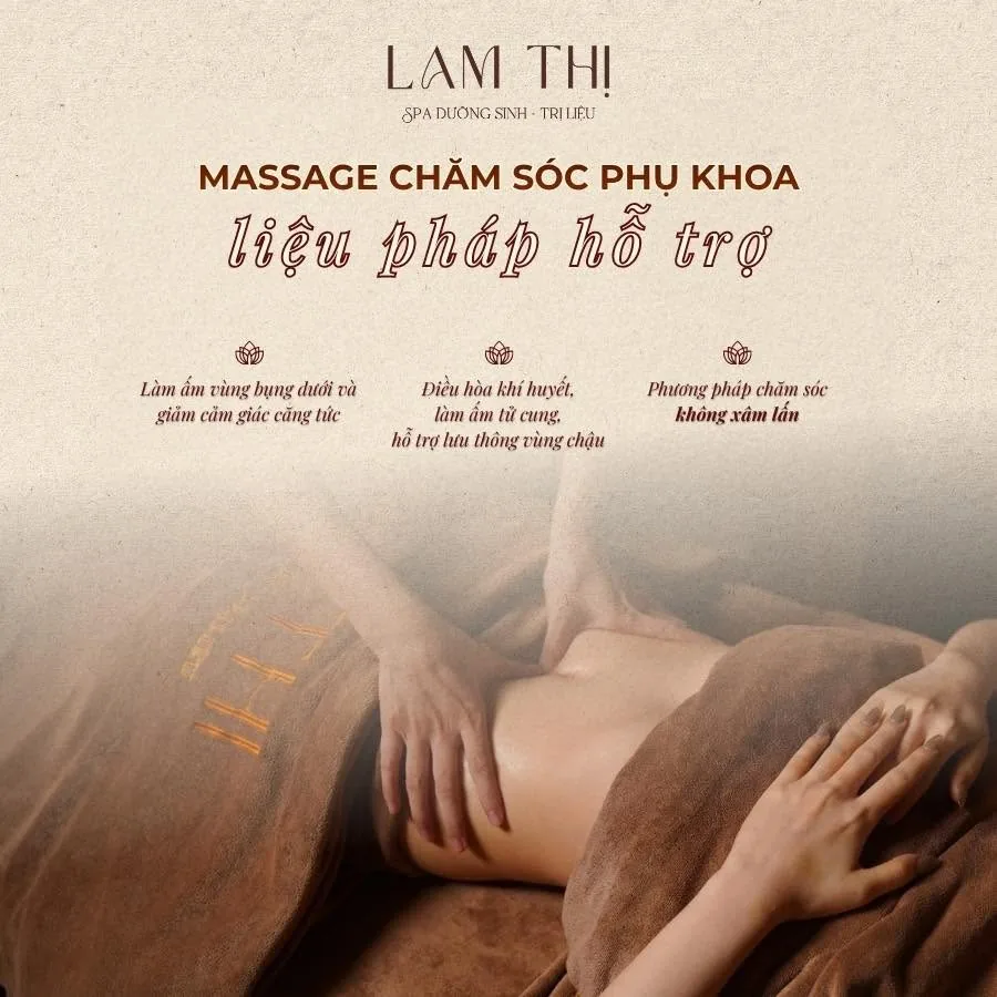 Massage chăm sóc phụ khoa – liệu pháp hỗ trợ tại Lam Thị